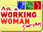 Ask a Working Woman Survey's picture Ask a Working Woman Survey's picture