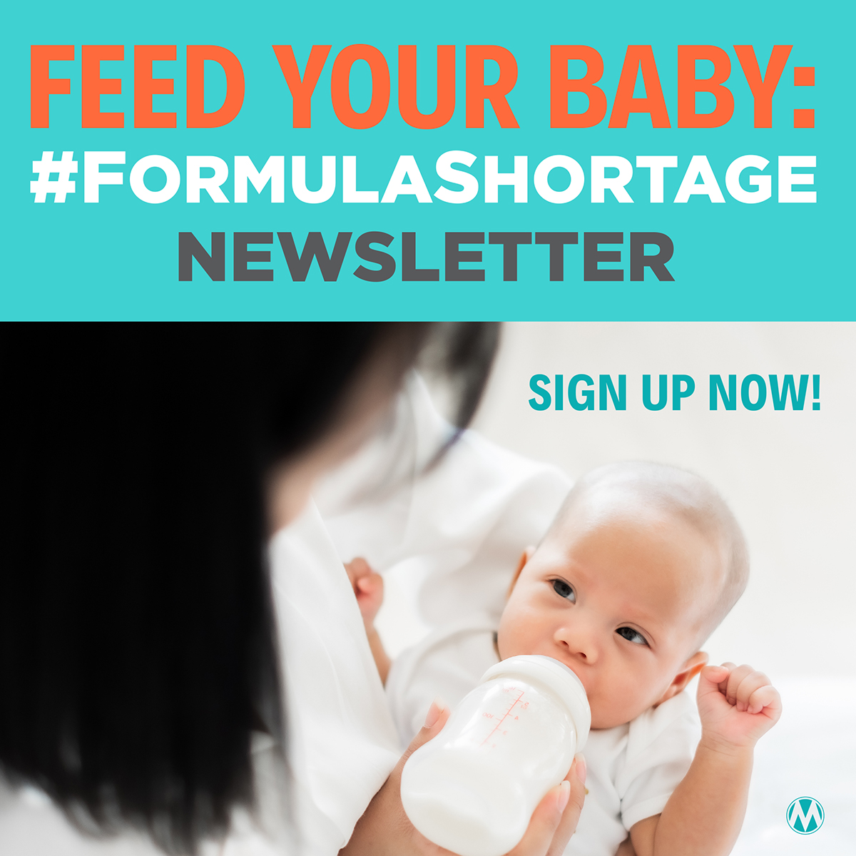 sign-up-for-our-feed-your-baby-formula-shortage-newsletter-so-you-can