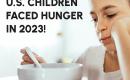 Child looking down at a bowl with text that says "One in five U.S. children faced hunger in 2023!"