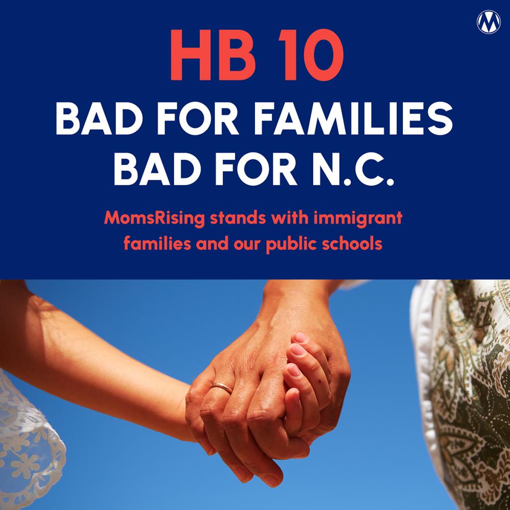 NC HB 10. Bad for families. Bad for NC. 